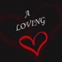 A-LOVING
